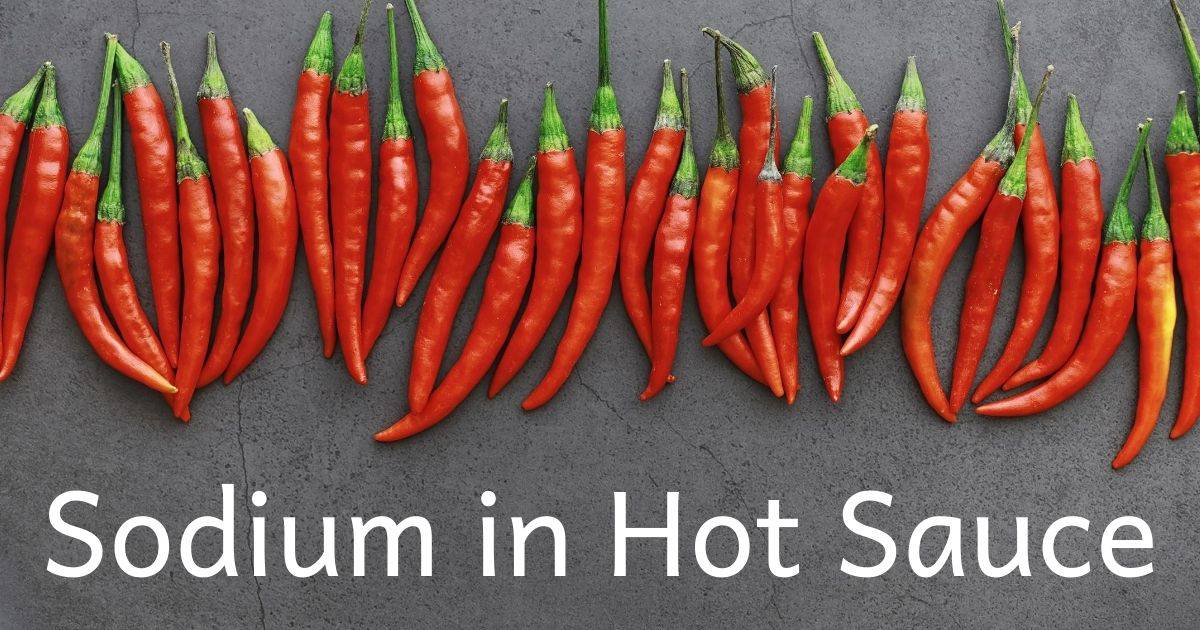 The Best Low Sodium Hot Sauce The Kidney Dietitian