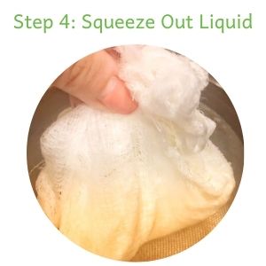 how to make paneer step 4: squeeze out the liquid